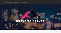 Desktop Screenshot of bravetobraver.com